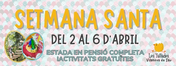 Setmana Santa en família a la casa rural les Tallades