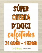 SUPEROFERTA CAL&Ccedil;OTADA 31 GENER-1 FEBRER